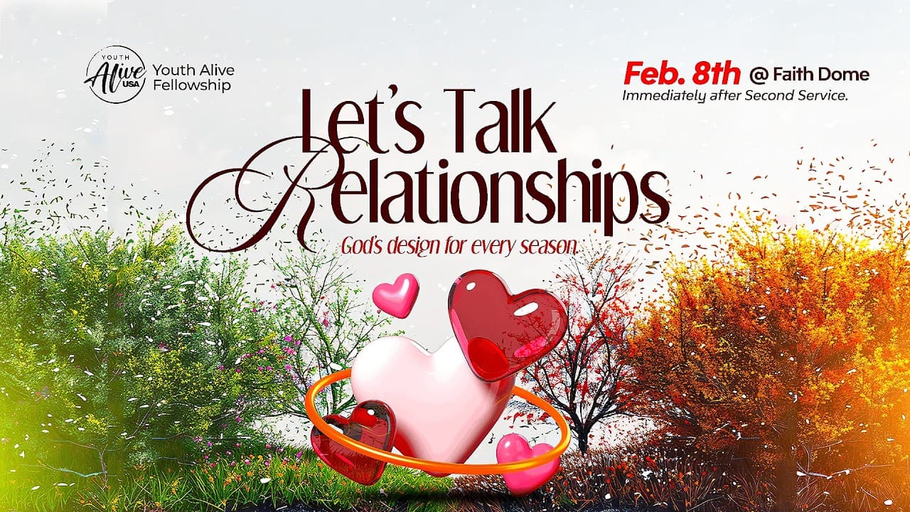 Youth Alive USA | Let's Talk Relationship | 02-08-2028