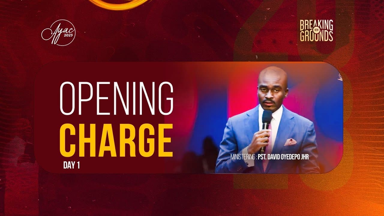 AYAC 2023: DAY 1: OPENING WORD CHARGE|| PASTOR DAVID OYEDEPO || LFCWWYOUTH